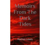 Memoirs From The Dark Tides