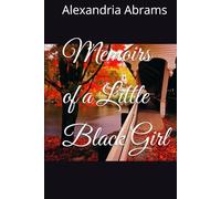 Memoirs of a Little Black Girl