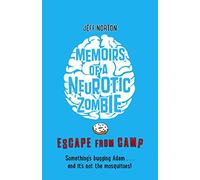 Memoirs of a Neurotic Zombie: Escape from Camp – Editorial Faber & Faber