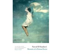 Memoirs of a Woman Doctor (Saqi Bookshelf)