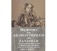 Memoirs of an Arabian Princess from Zanzibar