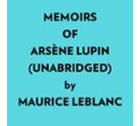 Memoirs Of Arsène Lupin (unabridged) (audiolibro)