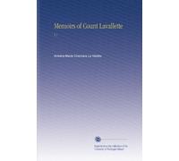 Memoirs of Count Lavallette: V.1