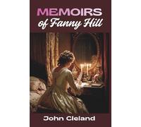 Memoirs of Fanny Hill (Annotated)