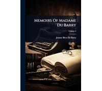 Memoirs Of Madame Du Barry
