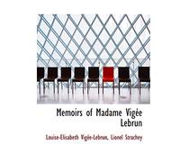 Memoirs of Madame Vigée Lebrun