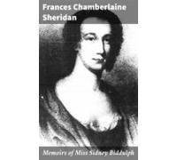 Memoirs Of Miss Sidney Biddulph (ebook)