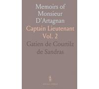 Memoirs of Monsieur D'Artagnan: Captain Lieutenant
