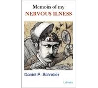 Memoirs Of My Nervous Illness (ebook)