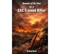 Memoirs of My Time as a SAC Trained 'KILLER'