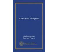 Memoirs of Talleyrand (v.1)