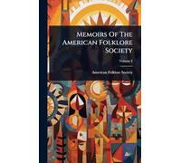 Memoirs Of The American Folklore Society