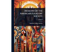 Memoirs Of The American Folklore Society