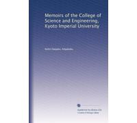 Memoirs of the College of Science and Engineering, Kyoto Imperial University: Volume 3
