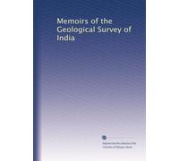Memoirs of the Geological Survey of India