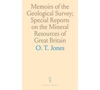 Memoirs of the Geological Survey; Special Reports on the Mineral Resources of Great Britain: Lead and Zinc; The Mining District of North Cardiganshire and West Montgomeryshire