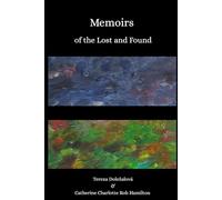 Memoirs of the Lost and Found