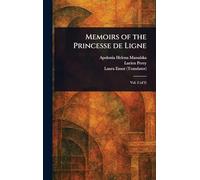 Memoirs of the Princesse De Ligne