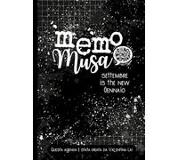 MEMOMUSA 12 Mesi - Undated Planner | Pianifica, Ispira e Trasforma il Tuo Anno!: "Settembre is the New Gennaio" (NONsonoWonderWoman)
