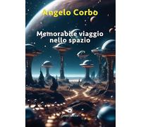 Memorabile viaggio nello spazio (Le scommesse)