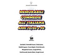 Memorabili commedie all'italiana anni 70/80 e 90
