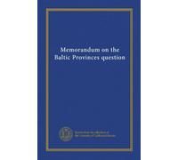 Memorandum on the Baltic Provinces question