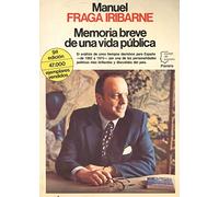 Memoria breve de una vida publica