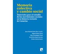 Memoria Colectiva Y Cambio Social: Materiales Para El Estudio De Los M