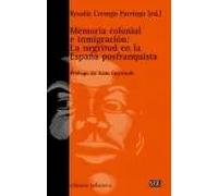 Memoria colonial e inmigración: la negritud en la España postfranquista