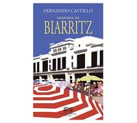 Memoria de Biarritz (3ªED) (CIUDADES Y HOMBRES)