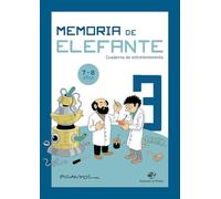 Memoria de elefante 3: cuaderno de entretenimiento: Juegos para 7 y 8 años: tercero de primaria - Cuadernillo de actividades