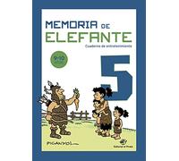 Memoria de elefante 5: cuaderno infantil: Cuadernillo para niños de 9 y 10 años: quinto de primaria: Cuadernillo de actividades (cuadernos de actividades)