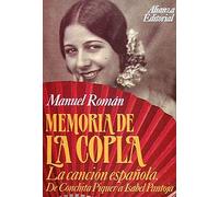 Memoria de la copla: La canción española. De Conchita Piquer a Isabel Pantoja (Libros Singulares (Ls))