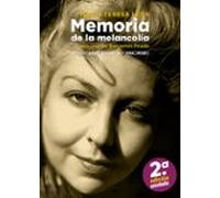 Memoria De La Melancolia (2ª Ed.)