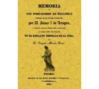Memoria De Los Pobladores De Mallorca Despues De La Ultima Conqui Sta