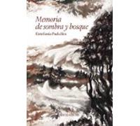 Memoria de sombra y bosque
