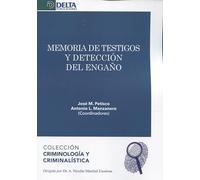 Memoria de testigos y detección del engaño: 8 (criminología y criminalística)