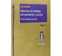 Memoria de trabajo, pensamiento y acción: Cómo trabaja la memoria: 9 (Nuevo Aprendizaje)