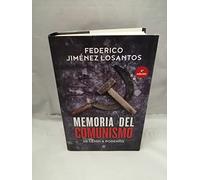Memoria del comunismo: De Lenin a Podemos (Historia)