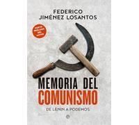 Memoria del comunismo: De Lenin a podemos (La Esfera Azul)