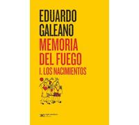 Memoria Del Fuego. 1. Los Nacimientos