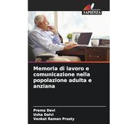 Memoria di lavoro e comunicazione nella popolazione adulta e anziana