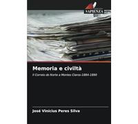 Memoria e civiltà: Il Correio do Norte a Montes Claros-1884-1890