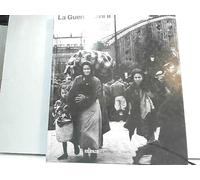 Memoria gráfica de la historia y la sociedad españolas del siglo XX. Tomo 4 .La guerra Civil II