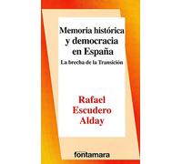 Memoria Histórica Y Democracia En España