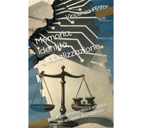 Memoria, identità, globalizzazione: Il pensiero politico ebraico del secondo dopoguerra (Israele Echad)