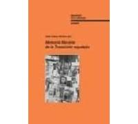 Memoria Literaria De La Transicion Española