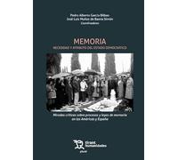 Memoria: necesidad y atributo del estado democrático (Plural)