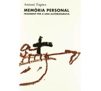 Memoria Personal. Fragment Per A Una Autobiografia (SIN COLECCION)