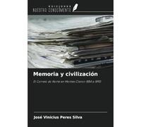 Memoria y civilización: El Correio do Norte en Montes Claros-1884 a 1890
